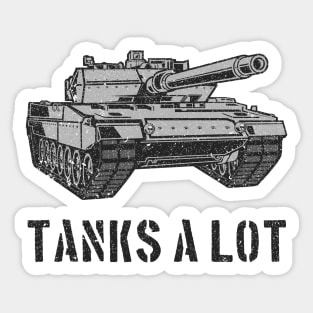 Tanks A Lot Sticker